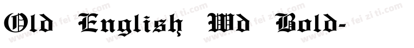 Old English Wd Bold字体转换